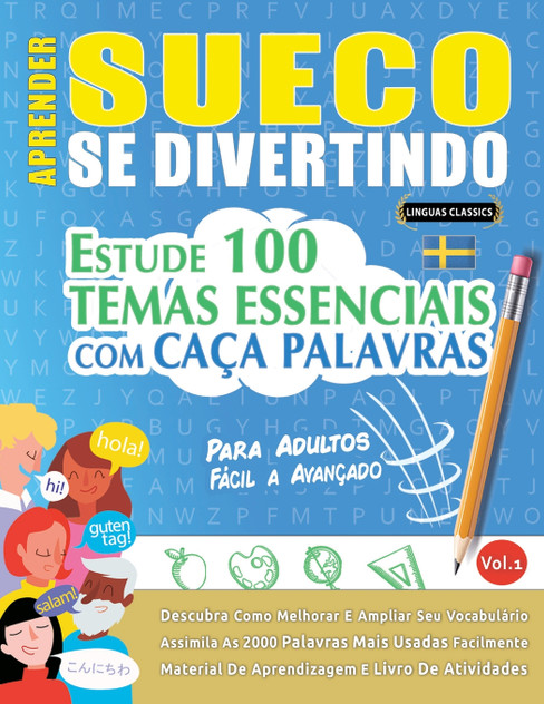 APRENDER SUECO SE DIVERTINDO! - PARA ADULTOS APRENDER SUECO SE DIVERTINDO! - PARA ADULTOS