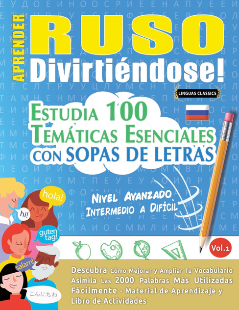 APRENDER RUSO DIVIRTIÉNDOSE! - NIVEL AVANZADO APRENDER RUSO DIVIRTIÉNDOSE! - NIVEL AVANZADO
