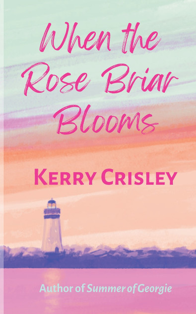 When the Rose Briar Blooms When the Rose Briar Blooms