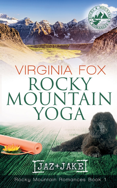 Rocky Mountain Yoga (Rocky Mountain Romances, Book 1) Rocky Mountain Yoga (Rocky Mountain Romances, Book 1)