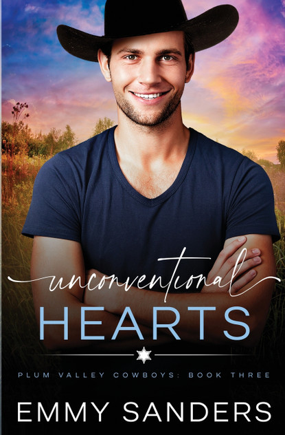 Unconventional Hearts (Plum Valley Cowboys Book 3) Unconventional Hearts (Plum Valley Cowboys Book 3)