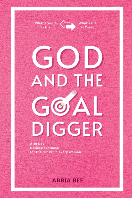 God and the Goal Digger God and the Goal Digger