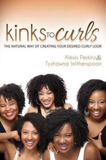 Kinks to Curls Kinks to Curls