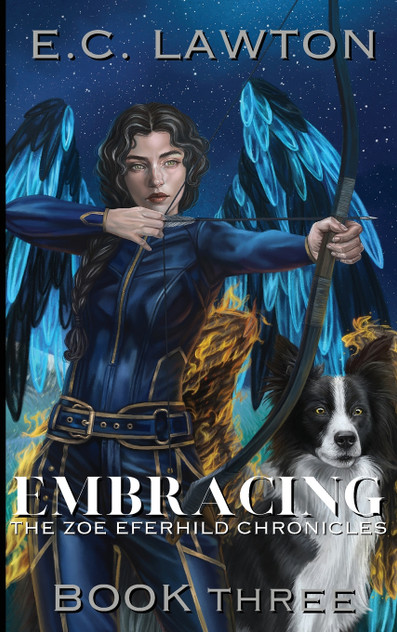 Embracing, The Zoe Eferhild Chronicles Embracing, The Zoe Eferhild Chronicles