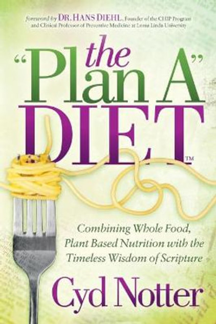 The Plan A Diet The Plan A Diet
