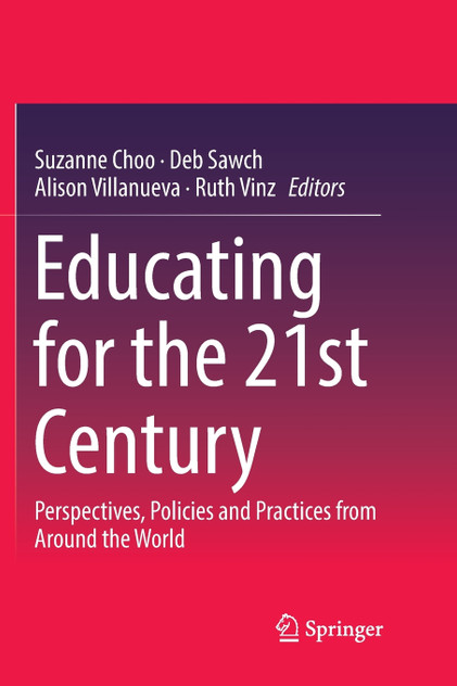 Educating for the 21st Century Educating for the 21st Century