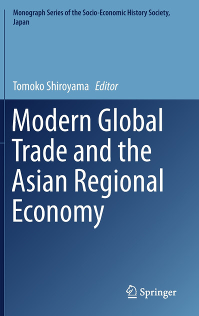 Modern Global Trade and the Asian Regional Economy