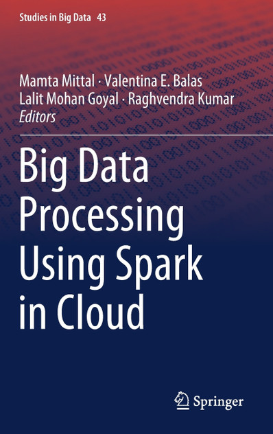 Big Data Processing Using Spark in Cloud