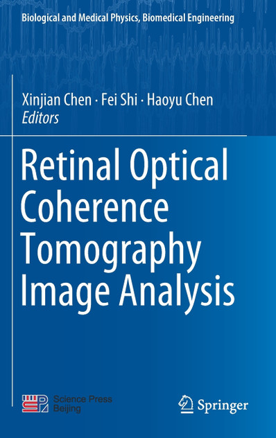 Retinal Optical Coherence Tomography Image Analysis Retinal Optical Coherence Tomography Image Analysis