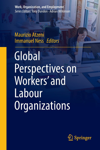 Global Perspectives on Workers' and Labour Organizations Global Perspectives on Workers' and Labour Organizations