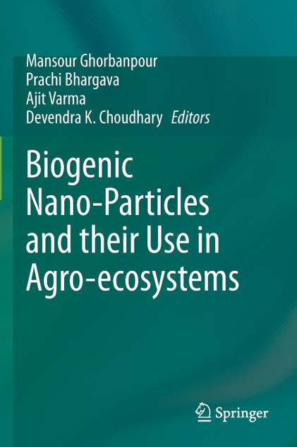 Biogenic Nano-Particles and their Use in Agro-ecosystems