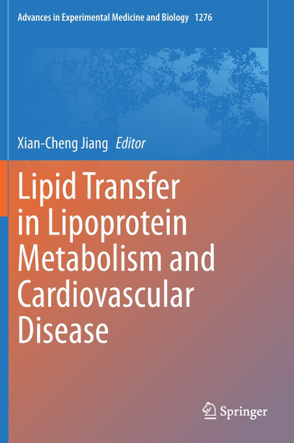 Lipid Transfer in Lipoprotein Metabolism and Cardiovascular Disease Lipid Transfer in Lipoprotein Metabolism and Cardiovascular Disease