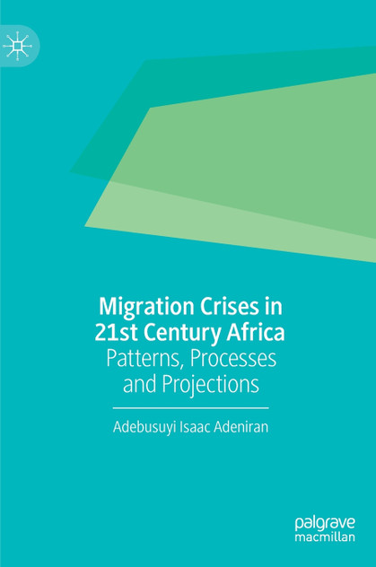 Migration Crises in 21st Century Africa Migration Crises in 21st Century Africa