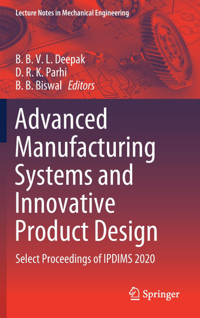 Advanced Manufacturing Systems and Innovative Product Design Advanced Manufacturing Systems and Innovative Product Design