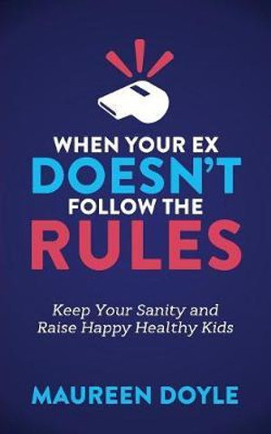 When Your Ex Doesn't Follow the Rules When Your Ex Doesn't Follow the Rules