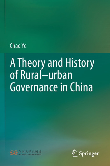 A Theory and History of Rural-urban Governance in China
