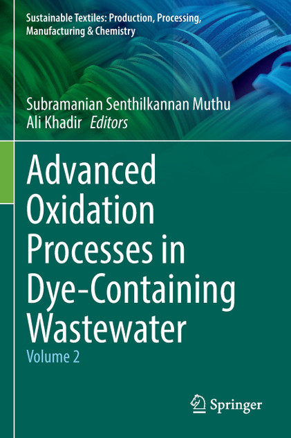 Advanced Oxidation Processes in Dye-Containing Wastewater Advanced Oxidation Processes in Dye-Containing Wastewater