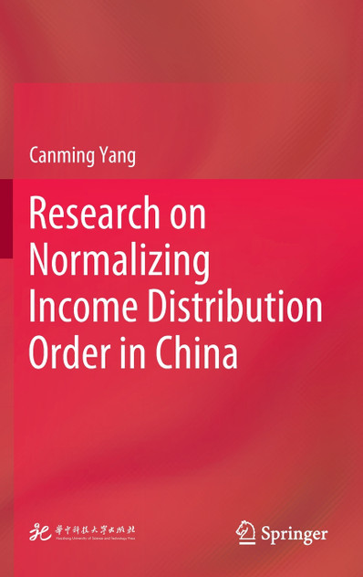 Research on Normalizing Income Distribution Order in China Research on Normalizing Income Distribution Order in China