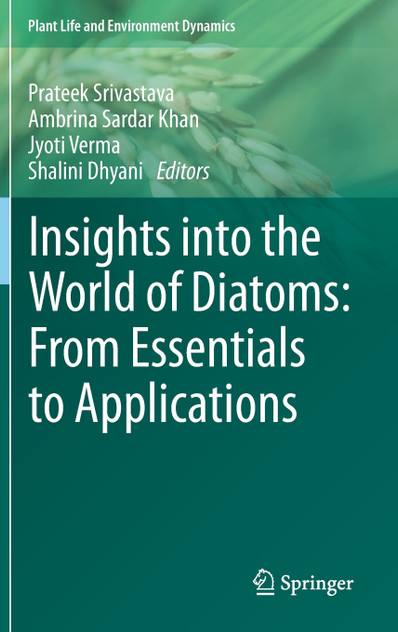 Insights into the World of Diatoms Insights into the World of Diatoms
