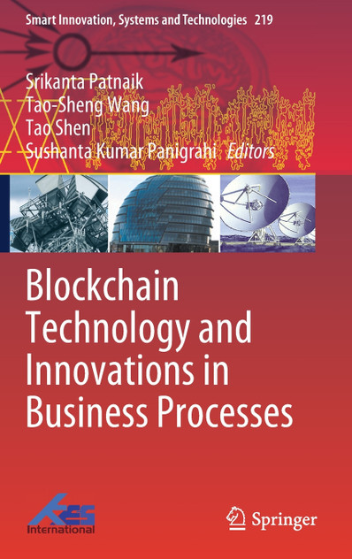 Blockchain Technology and Innovations in Business Processes Blockchain Technology and Innovations in Business Processes