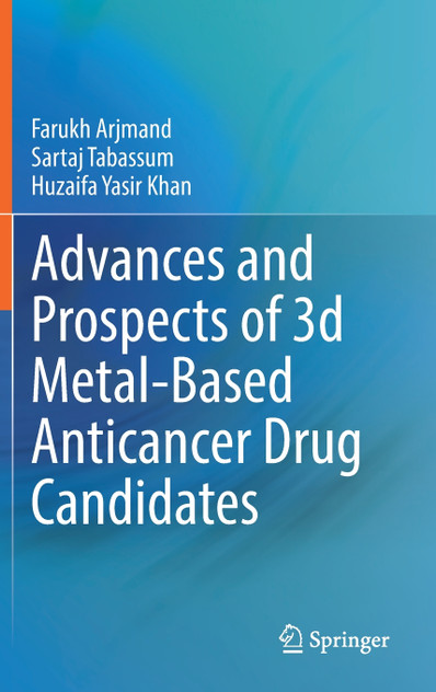 Advances and Prospects of 3-d Metal-Based Anticancer Drug Candidates