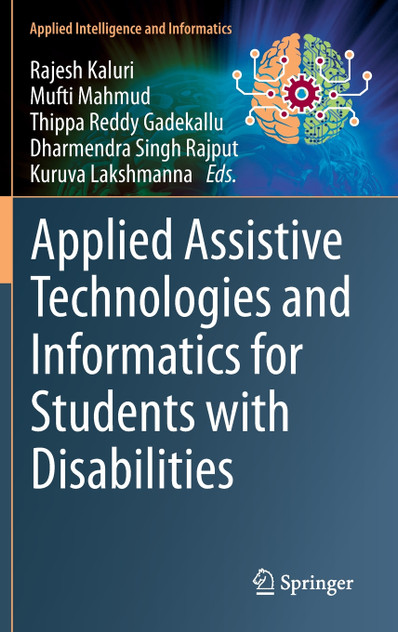 Applied Assistive Technologies and Informatics for Students with Disabilities Applied Assistive Technologies and Informatics for Students with Disabilities