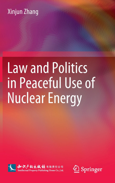 Law and Politics in Peaceful Use of Nuclear Energy