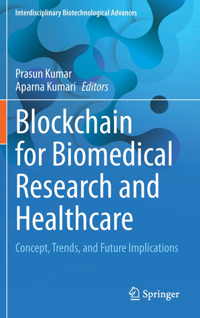 Blockchain for Biomedical Research and Healthcare