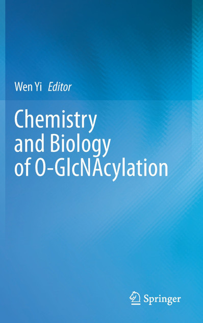 Chemistry and Biology of O-GlcNAcylation Chemistry and Biology of O-GlcNAcylation