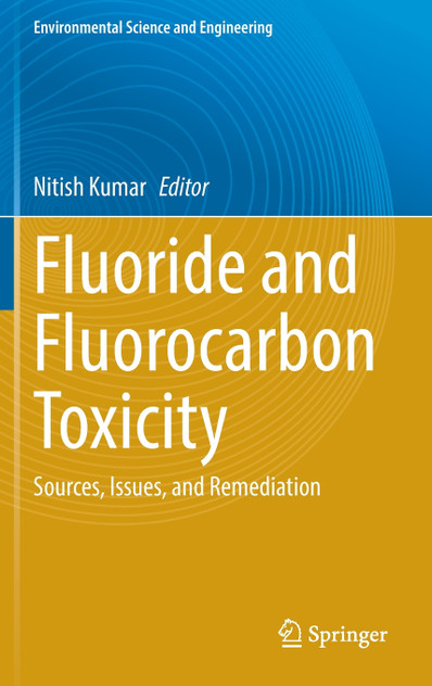 Fluoride and Fluorocarbon Toxicity Fluoride and Fluorocarbon Toxicity