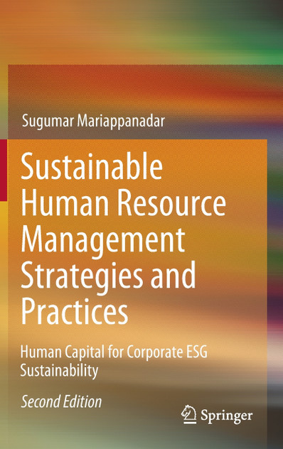 Sustainable Human Resource Management Strategies and Practices Sustainable Human Resource Management Strategies and Practices