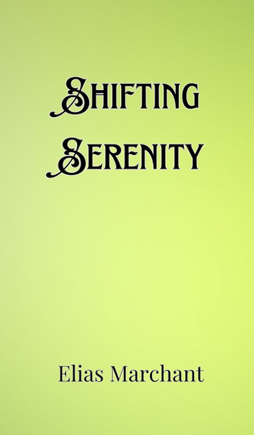 Shifting Serenity