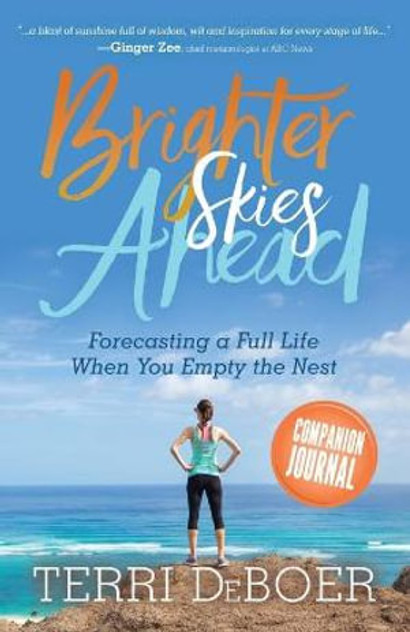 Brighter Skies Ahead Companion Journal Brighter Skies Ahead Companion Journal