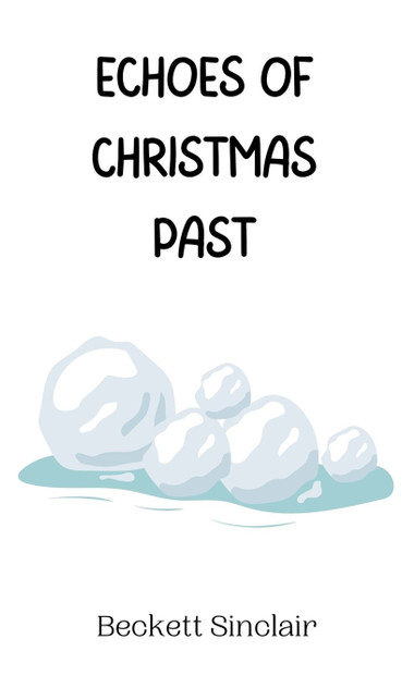 Echoes of Christmas Past Echoes of Christmas Past