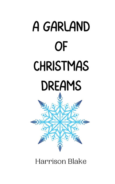 A Garland of Christmas Dreams A Garland of Christmas Dreams