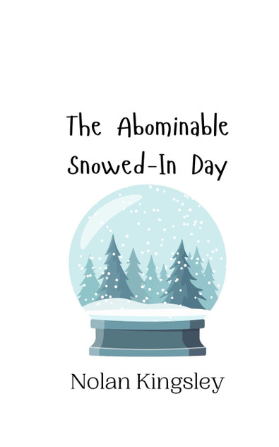 The Abominable Snowed-In Day The Abominable Snowed-In Day