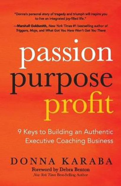 Passion, Purpose, Profit Passion, Purpose, Profit