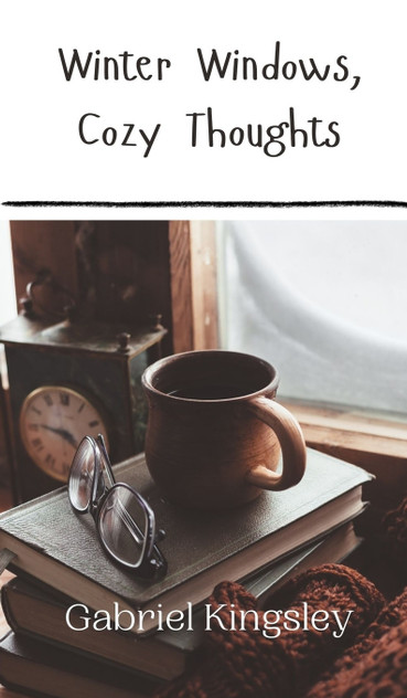 Winter Windows, Cozy Thoughts Winter Windows, Cozy Thoughts