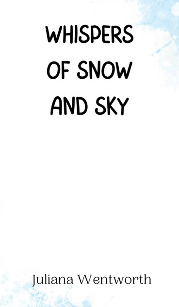 Whispers of Snow and Sky Whispers of Snow and Sky