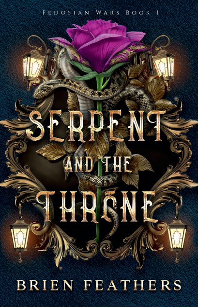 Serpent and the Throne Serpent and the Throne
