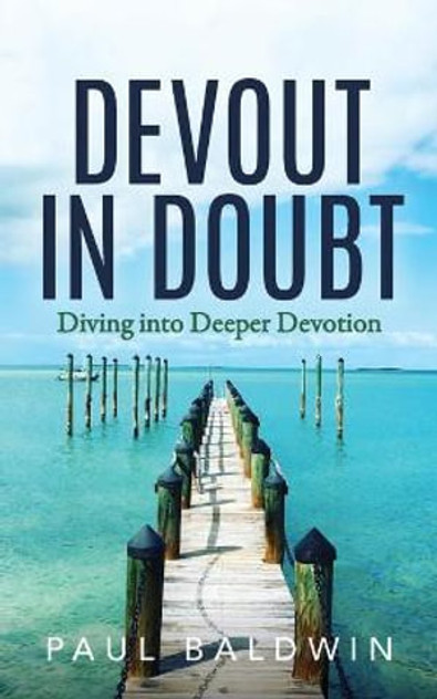 Devout in Doubt Devout in Doubt