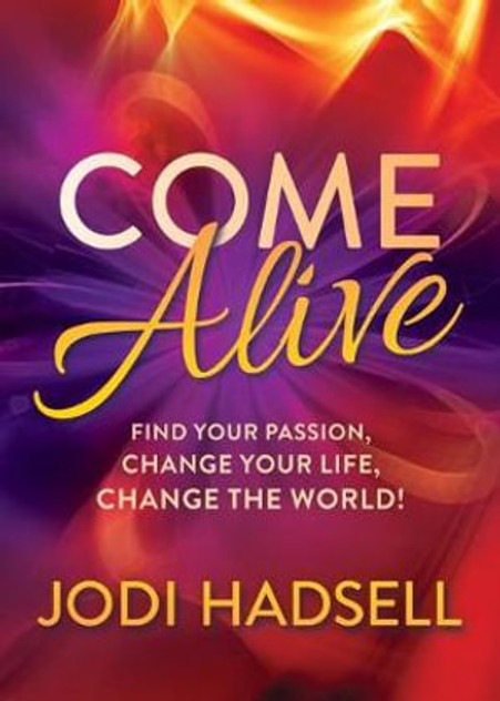 Come Alive Come Alive
