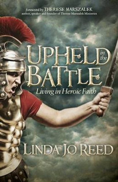 Upheld in the Battle Upheld in the Battle
