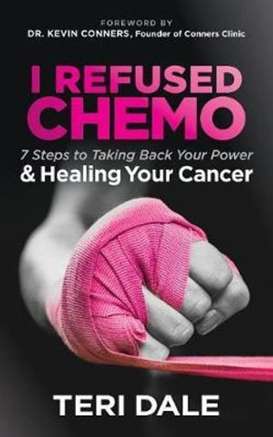 I Refused Chemo I Refused Chemo