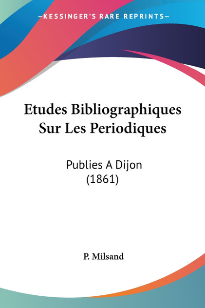 Etudes Bibliographiques Sur Les Periodiques