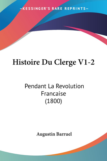 Histoire Du Clerge V1-2 Histoire Du Clerge V1-2
