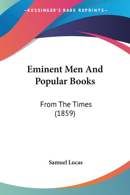 Eminent Men And Popular Books Eminent Men And Popular Books