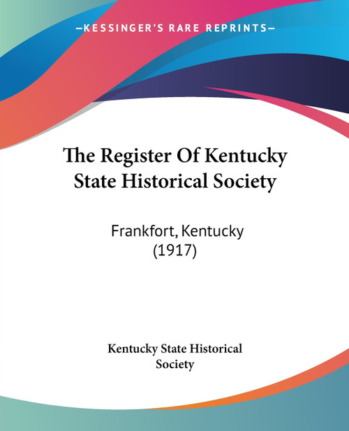 The Register Of Kentucky State Historical Society The Register Of Kentucky State Historical Society