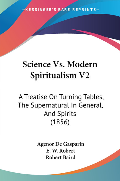 Science Vs. Modern Spiritualism V2 Science Vs. Modern Spiritualism V2