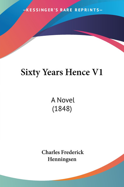 Sixty Years Hence V1 Sixty Years Hence V1